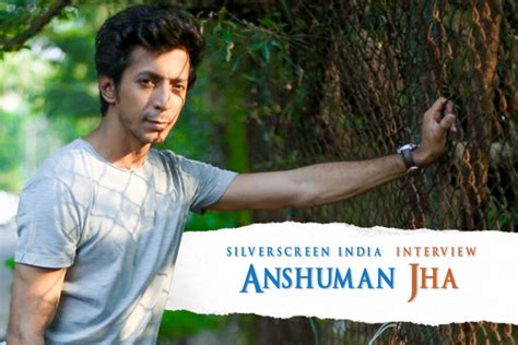 anshuman jha movies and tv shows|anshuman jha ki picture.